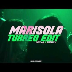 Marisola (Turreo Edit) - Cris Mj, Standly, Tomi Ezequiel