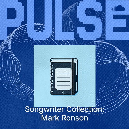 Songwriter Collection: Mark Ronson