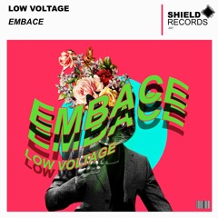 Low Voltage - Embace (Original Mix)