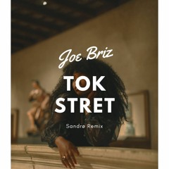 Tok Stret (Sandrø Remix)