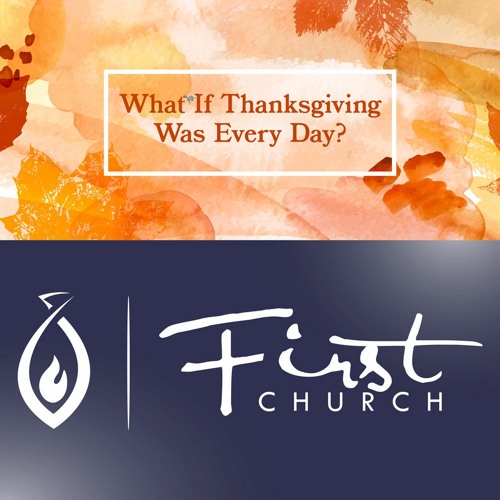 What if Thanksgiving was Everyday?