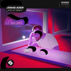 Jonas Aden - Late At Night (Alkyn Remix)