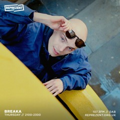 Breaka on Reprezent 22nd July '21