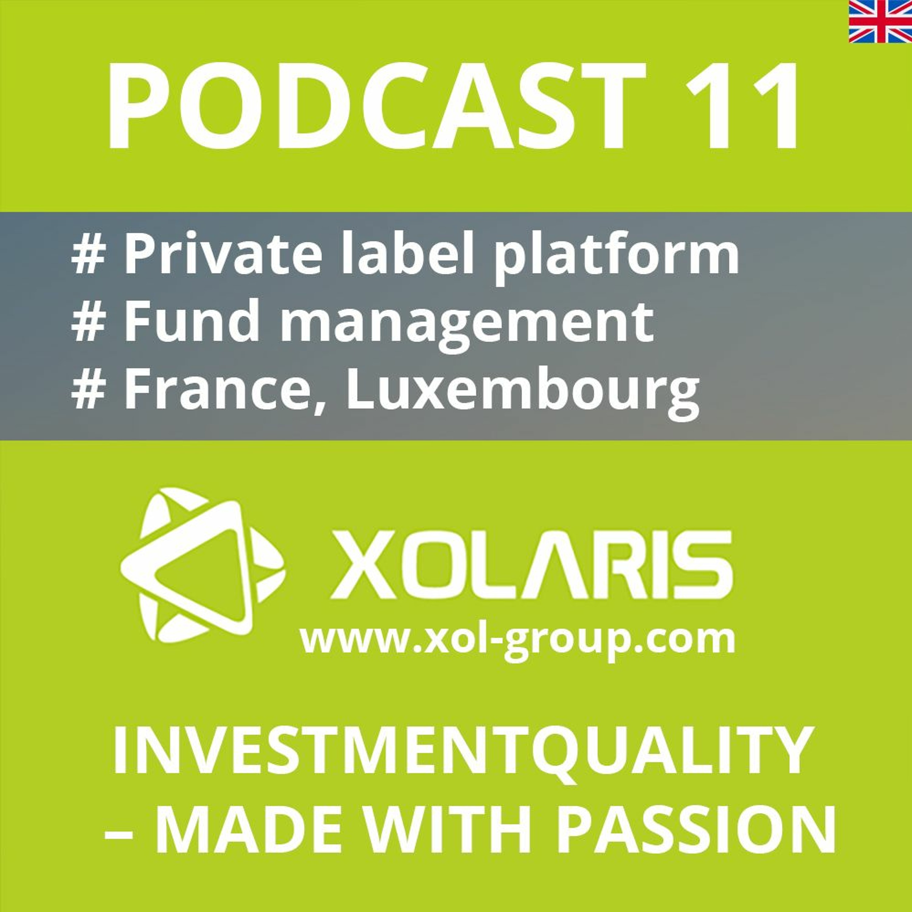 XOLARIS Group Podcast #capital #invest #asset #AIFM