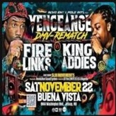 King Addies vs Fire Links 11/25 (Vengeance II) King Addies Only DMV