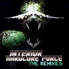 Interior - My Hardcore Force (U-NIQUE & DJ Ad Power Mix)