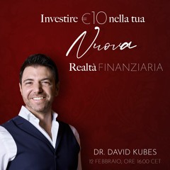 Investire nella tua nuova Realta Finanziaria