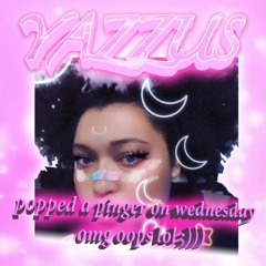 💖 yazzus 💖 popped a pinger on wednesday omg oops lol ;))) 💖 [the miXXXclusive] 💖