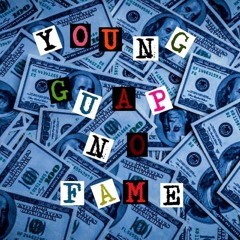 Young Guap - No Fame