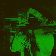KILL YOU & YOU