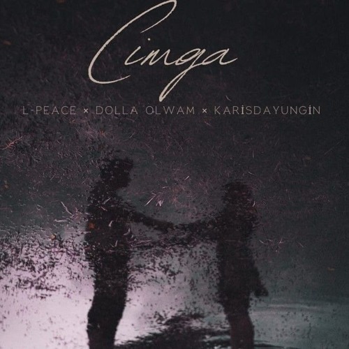 L-peace- CINGA (ft Dolla Olwam & KarisDaYungin).mp3
