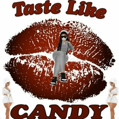 TASTE LIKE CANDY