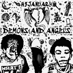 H8January - DEMONS AND ANGELS [prod.Nomi]