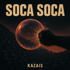 KAZAIS - SOCA SOCA  ( MC DRICKA- MC PR )