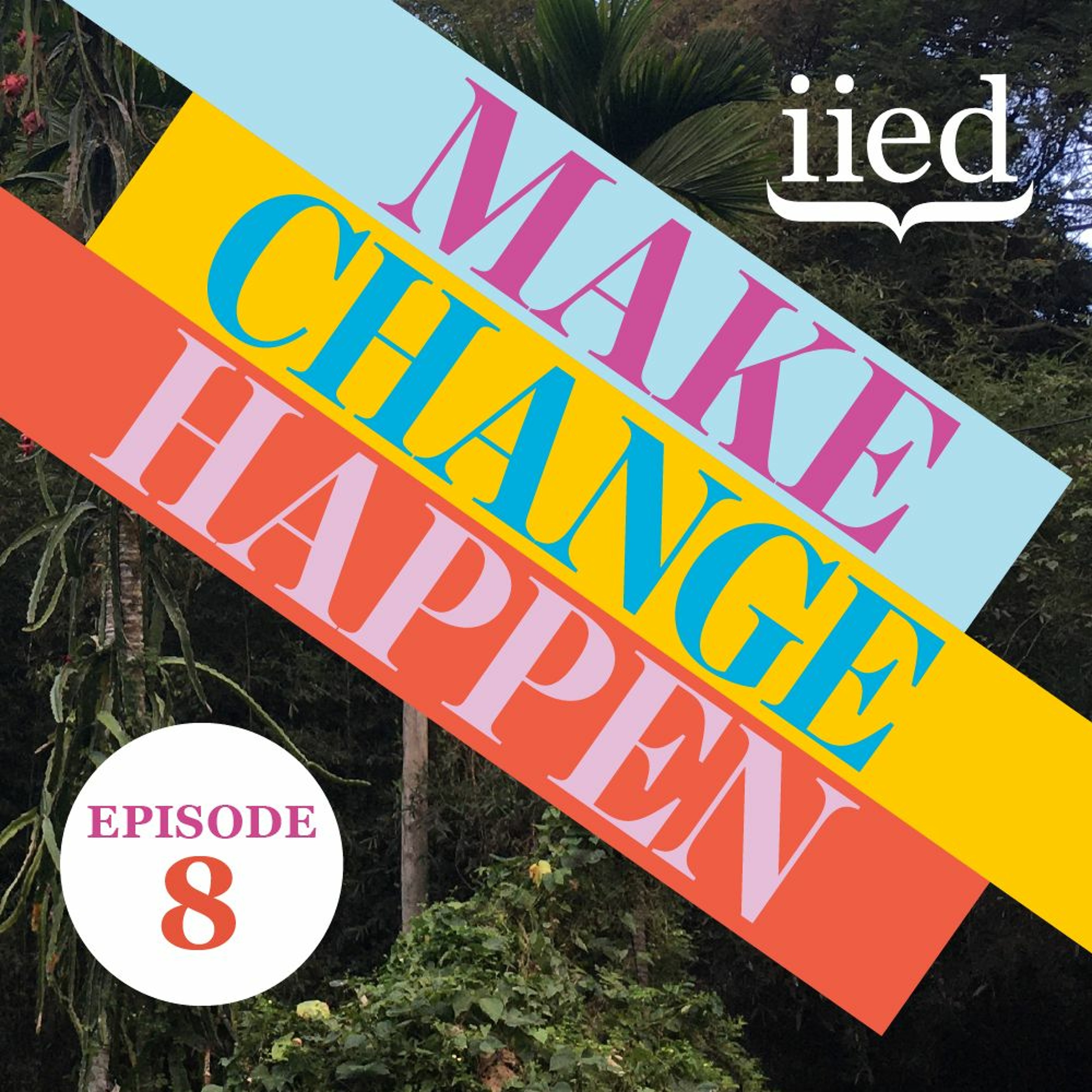 Make Change Happen