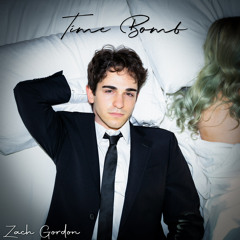 ZACH GORDON - Time Bomb