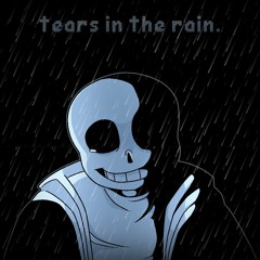 Tears in the rain [GL!TCH3D]