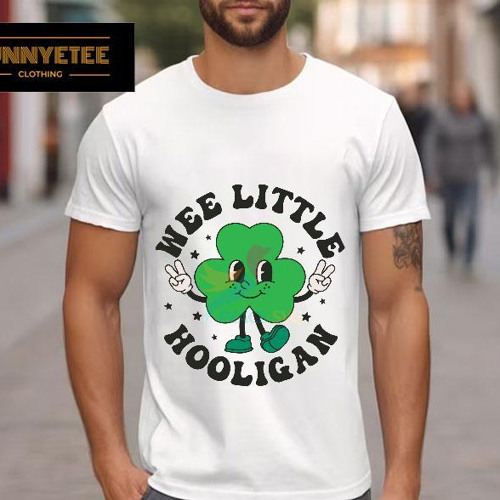 Cute Wee Little Hooligan Clovers Shirt