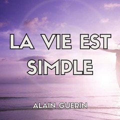 LA VIE EST SImPLE