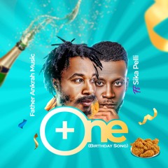 + One (Birthday Song) [feat. Sika Pelli]