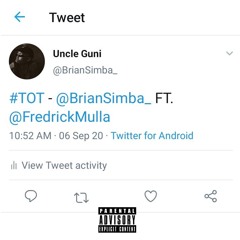 #TOT -Brian Simba × Fredrick Mulla