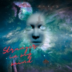 Stranger In My Mind