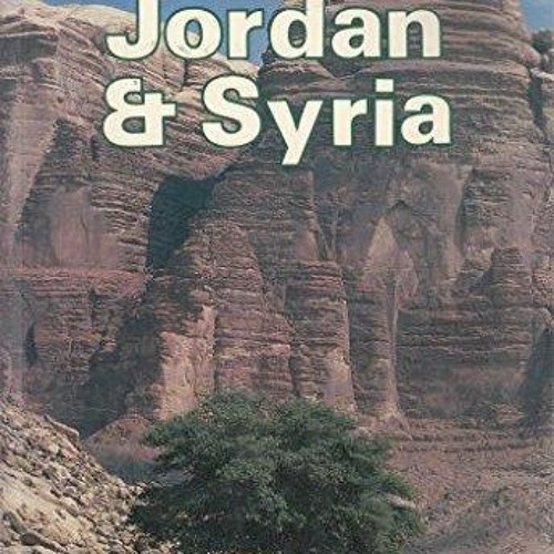 Stream episode [Read] Download Lonely Planet Jordan and Syria by  Camrongoodwin podcast | Listen online for free on SoundCloud