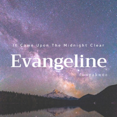 It Came Upon The Midnight Clear