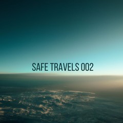 Safe Travels 002 | May 2024