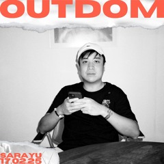 OUTDOMMIX #29: SARAYU