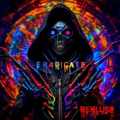 Eradicate