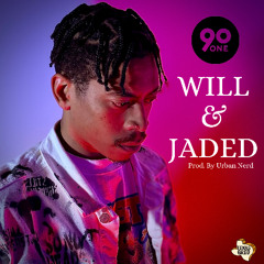 Will & Jaded