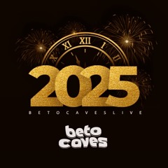 MIX AÑO NUEVO 2025 - BETO CAVES