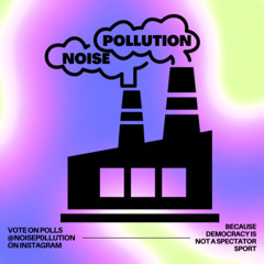 2025-1-23-Noise POLLution-episode37