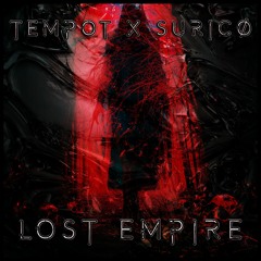 TEMPOT X SURICØ - Lost Empire