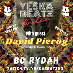 David Pierog Yeska Beatz Radio 020721
