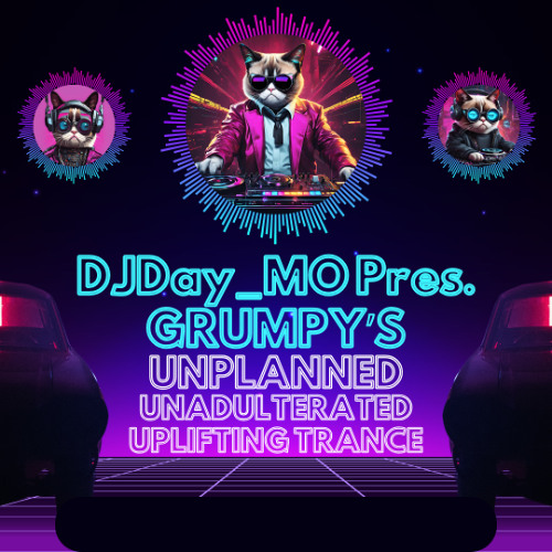 Grumpy's Unplanned, Unadulterated, Uplifting Trance Session 2024