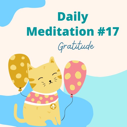 Meditation: Gratitude (7 minutes)