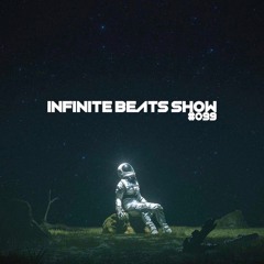 Infinite Beats Show #099 ft Anton Jospeh
