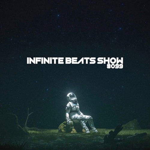 Infinite Beats Show #099 ft Anton Jospeh