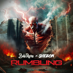 BalaRama X Shigaon-Rumbling