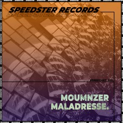 [SPEEDCAST#001] Moumnzer b2b Maladresse.