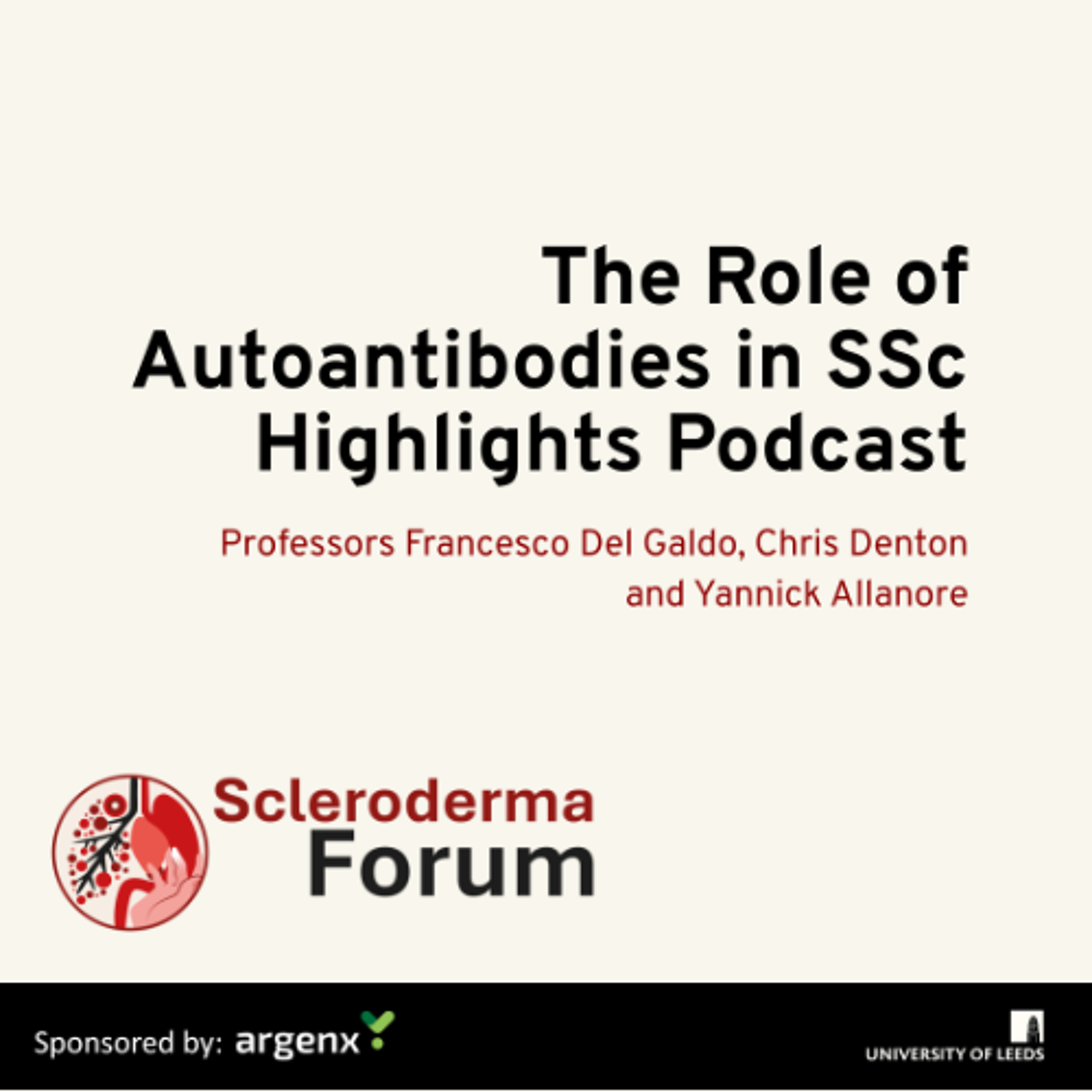 The Role of Autoantibodies in SSc Highlights Podcast episode artwork