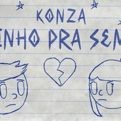 Konza - Sozinho Pra Sempre