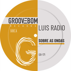 Luis Radio - Sobre As Ondas (Original Mix)