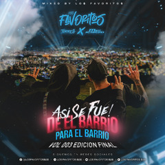 ASÍ SE FUE DE EL BARRIO PARA EL BARRIO - VOL 003 EDICION FINAL