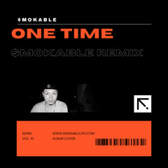 One time (BONDO) $MOKABLE remix