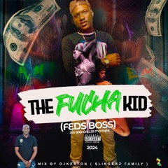 Fucha Kid Mixtape - Done By Dj Keston