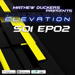 Trancescension Elevation S01 EP02