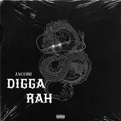 DIGGA RAH